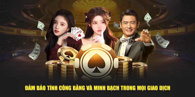 Đảm bảo tính công bằng và minh bạch trong mọi giao dịch tại nền tảng
